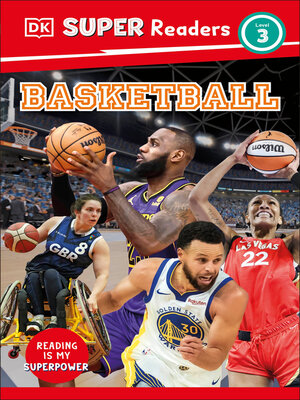 cover image of DK Super Readers Level 3 Basketball
